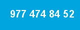 977 474 84 52